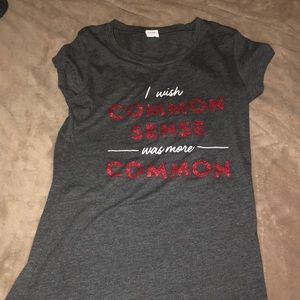 “I wish common sense was more common” tee-shirt